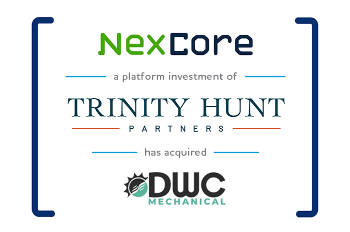 Hudson Avenue Advises Trinity Hunt and NexCore on its Acquisition of DWC Mechanical