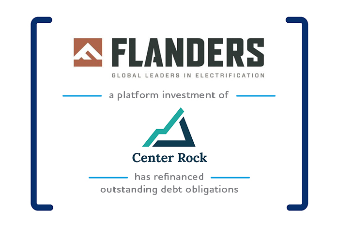 Hudson Avenue Advises FLANDERS, a Portfolio Company of Center Rock, on a Refinancing